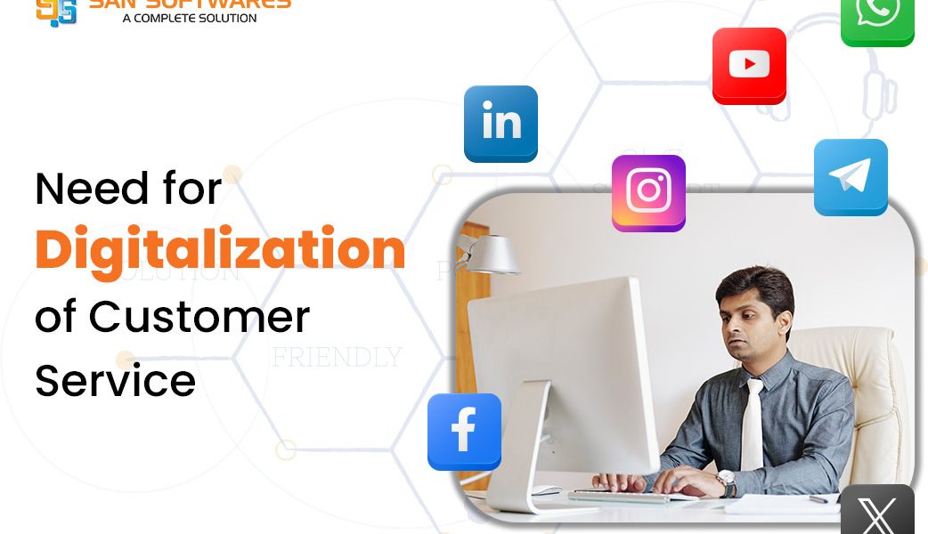 Need for Digitalization of Customer Service
