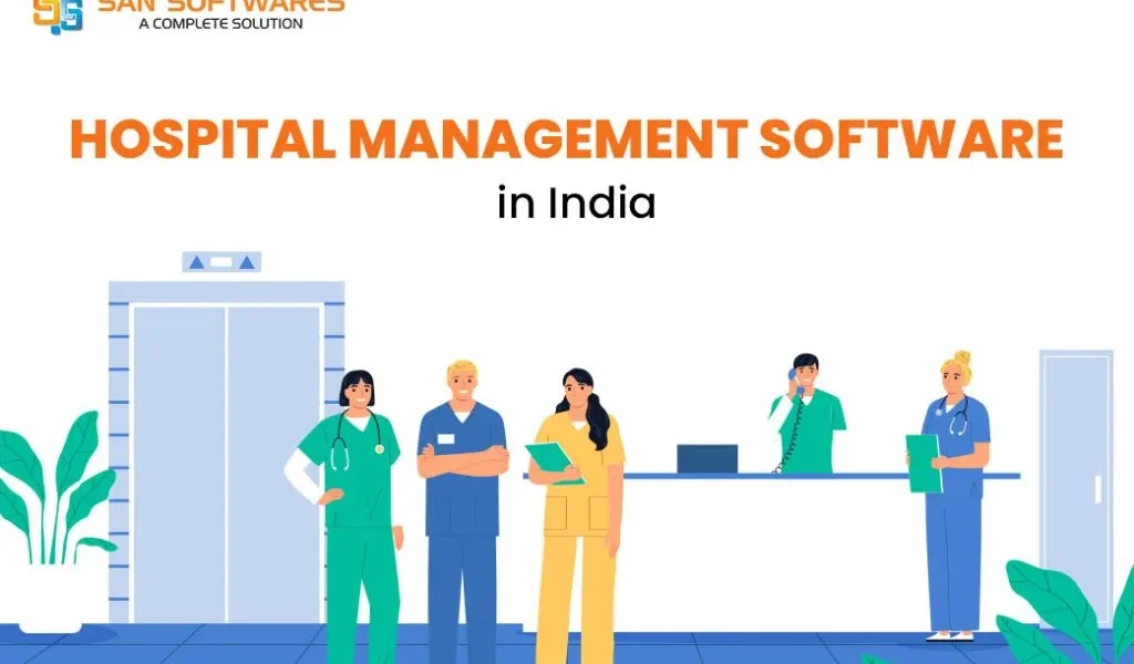 All About Hospital Management Software System