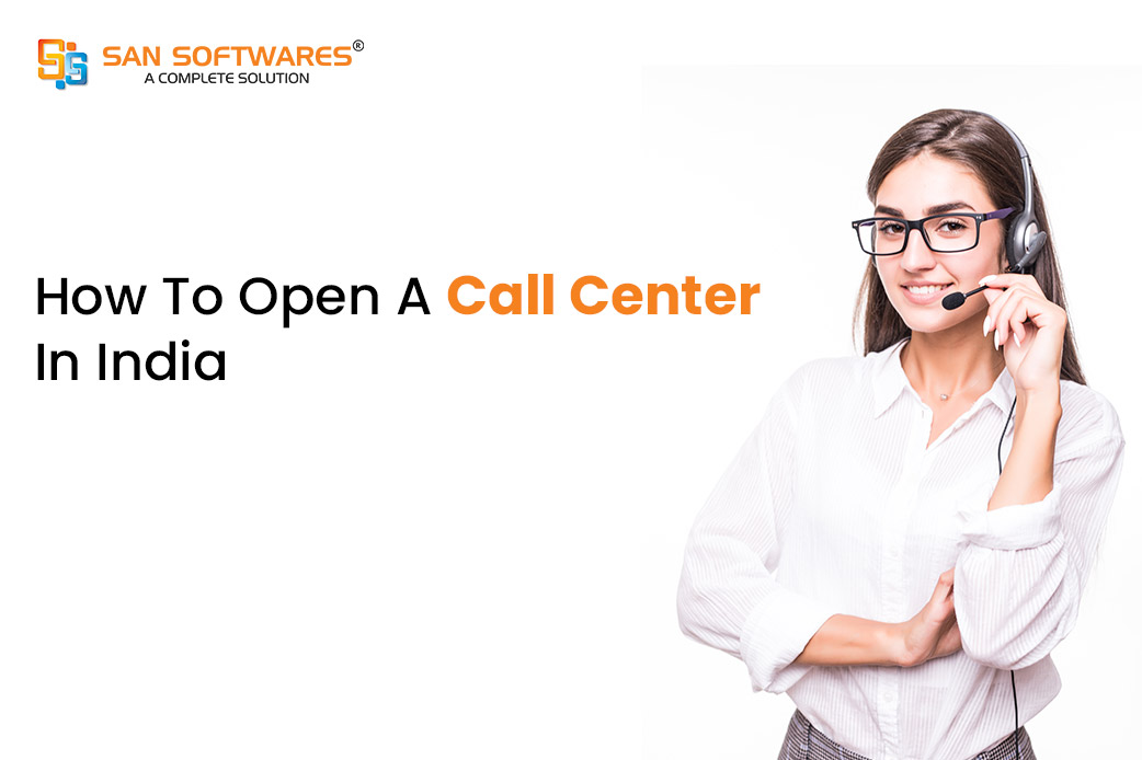 How To Open A Call Center In India