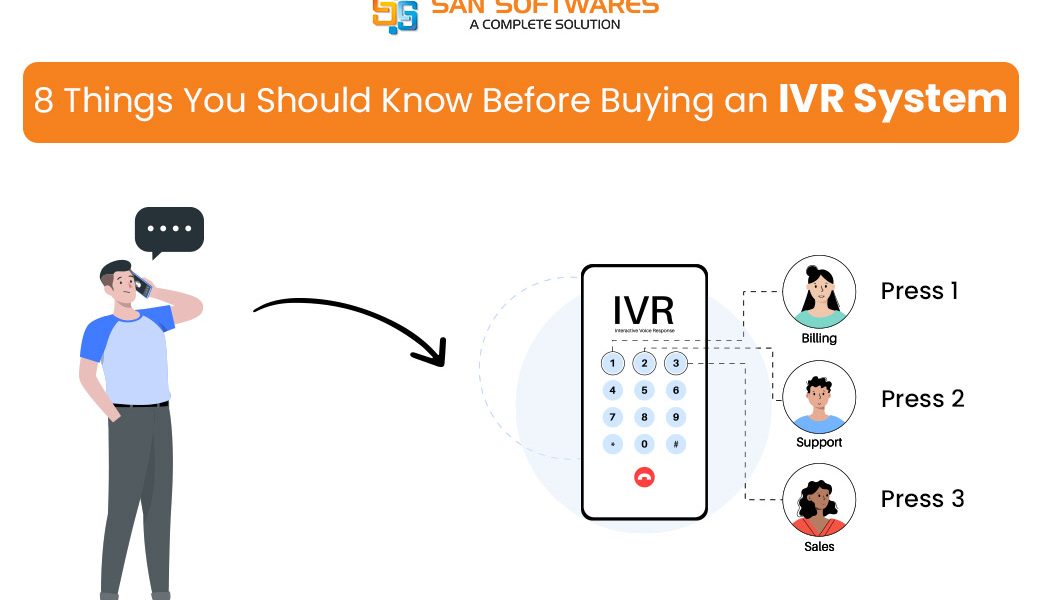 Things You Should Know Before Buying an IVR System Software