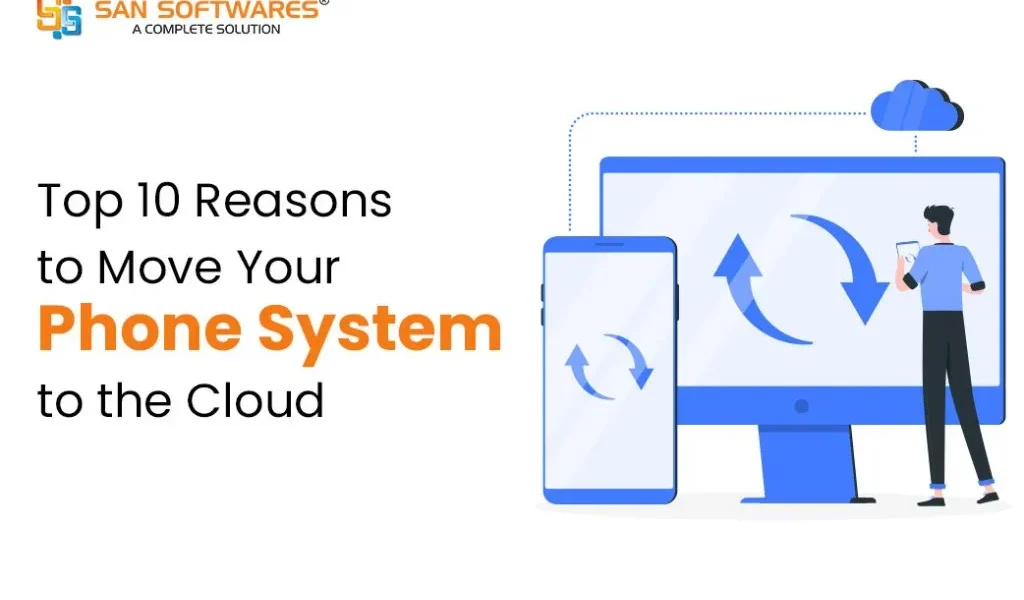 Top 10 Reasons to Move Your Phone System to the Cloud