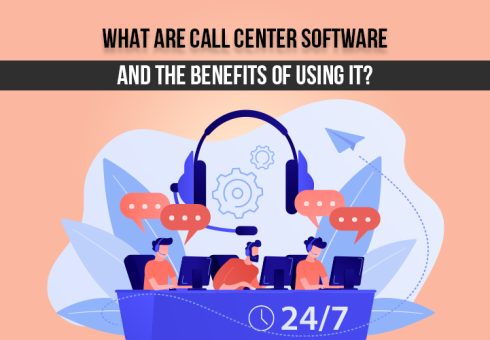 Call Center Software Benefits