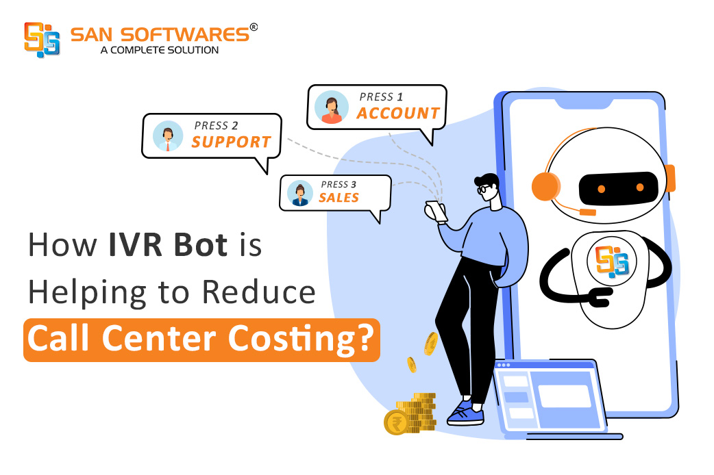 Reduce Costing with IVR Bot