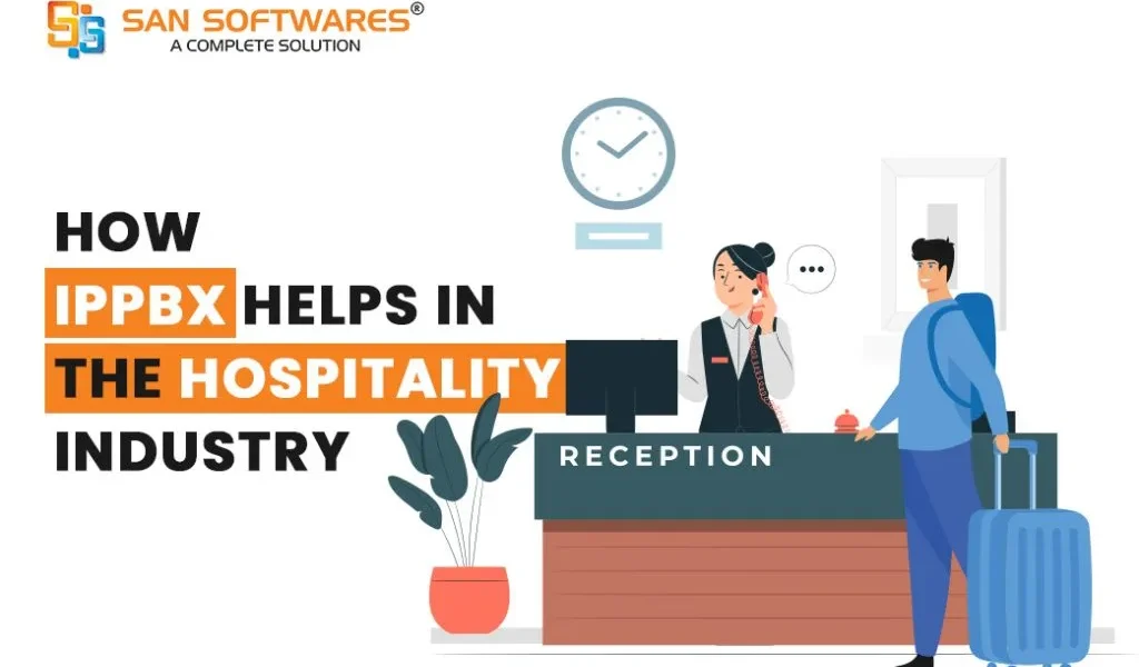How IP PBX System Helps in the Hospitality Industry