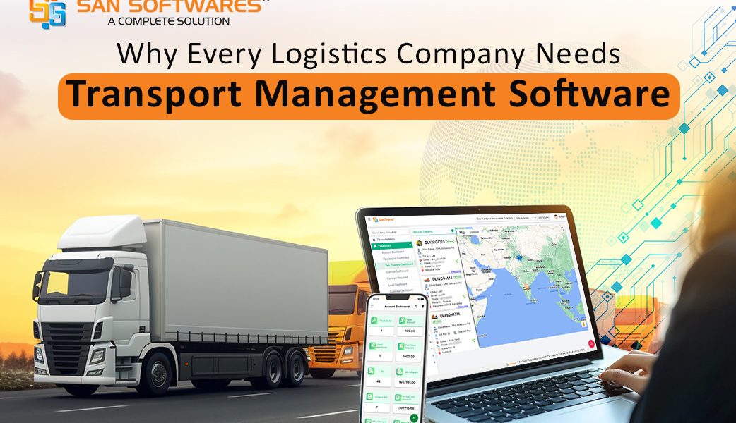 Why Every Logistics Company Needs Transport Management Software