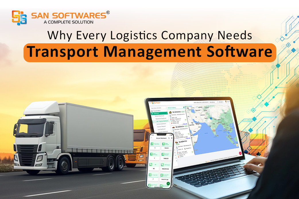 Why Every Logistics Company Needs Transport Management Software