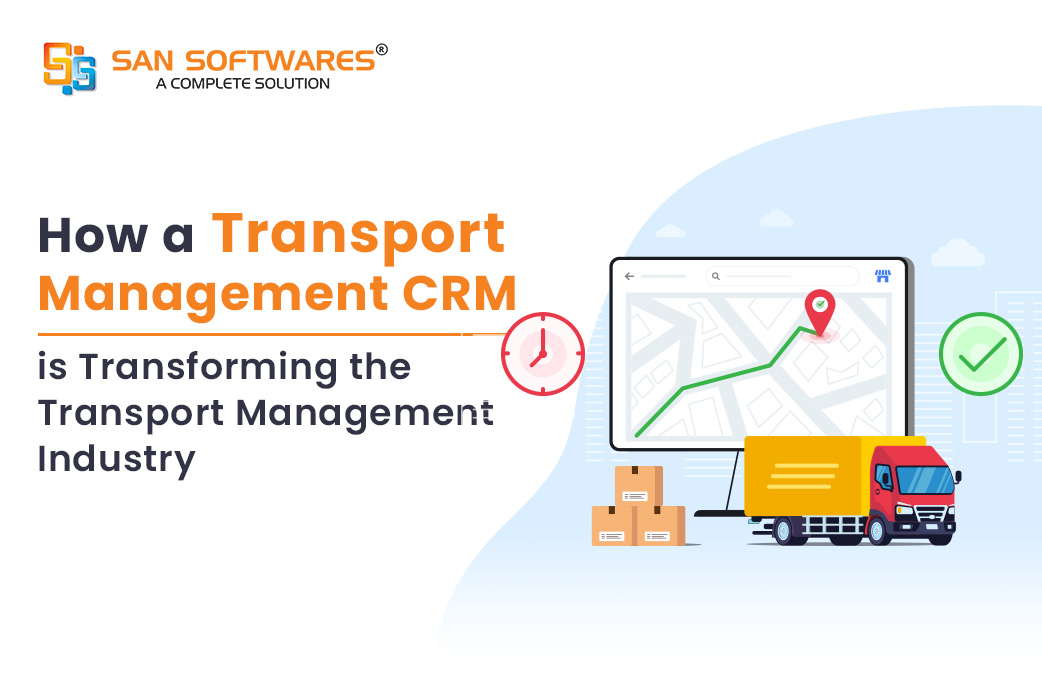 How a Transport Management CRM is Transforming the Transport Management Industry