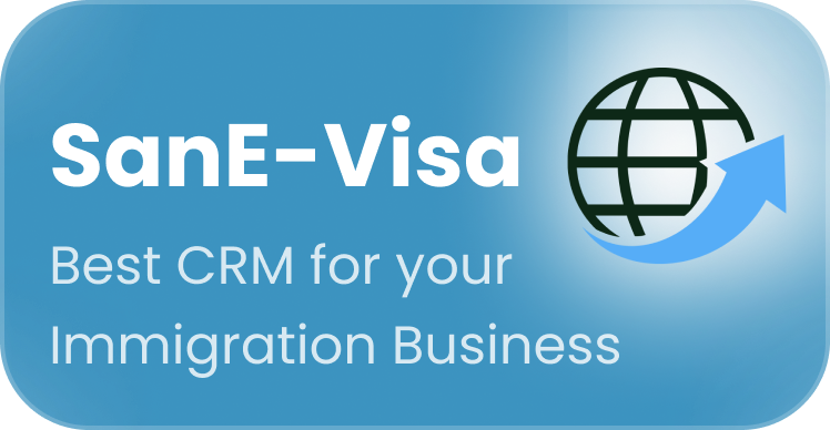 SanE-Visa - Best CRM Software for Immigration Consultant