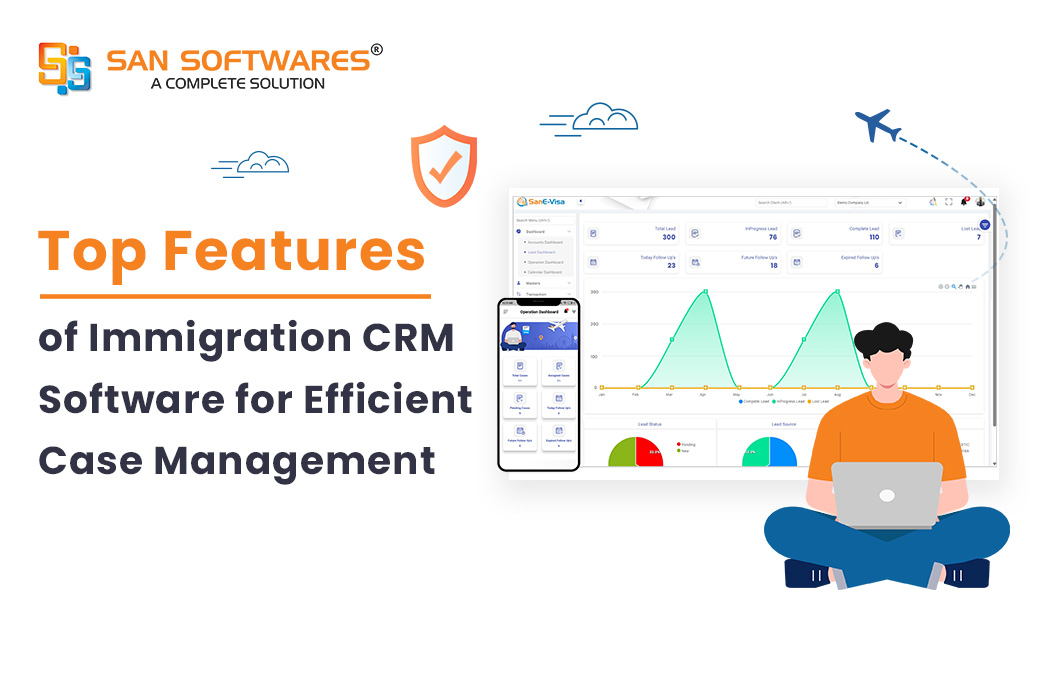 Top Features of Immigration CRM Software for Case Management