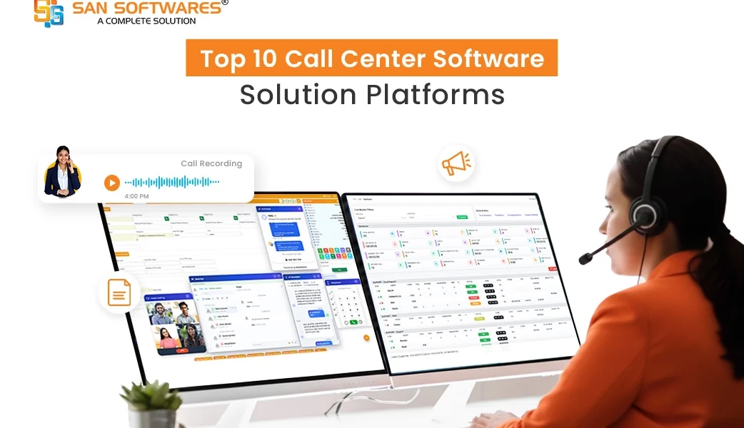 Top Call Center Software Solution Platforms