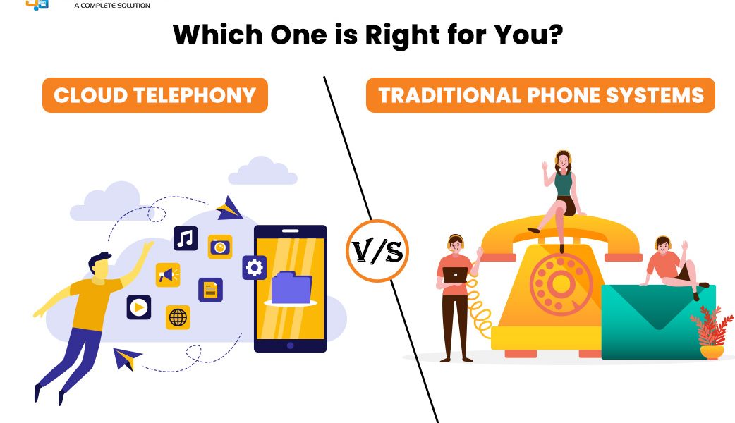 Difference Between Cloud Telephony and Traditional Phone System