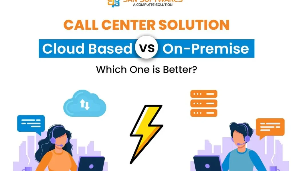 Hosted Call Center Solutions vs. On-Premise: Which One Is Better?