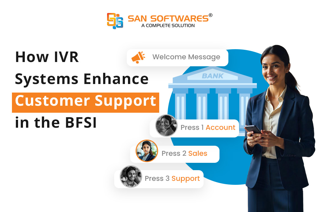 How IVR Systems Enhance Customer Support in the BFSI
