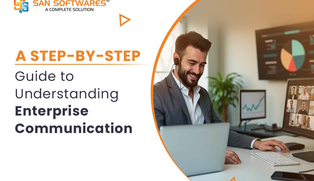 Step-by-Step Guide to Understanding Enterprise Communication