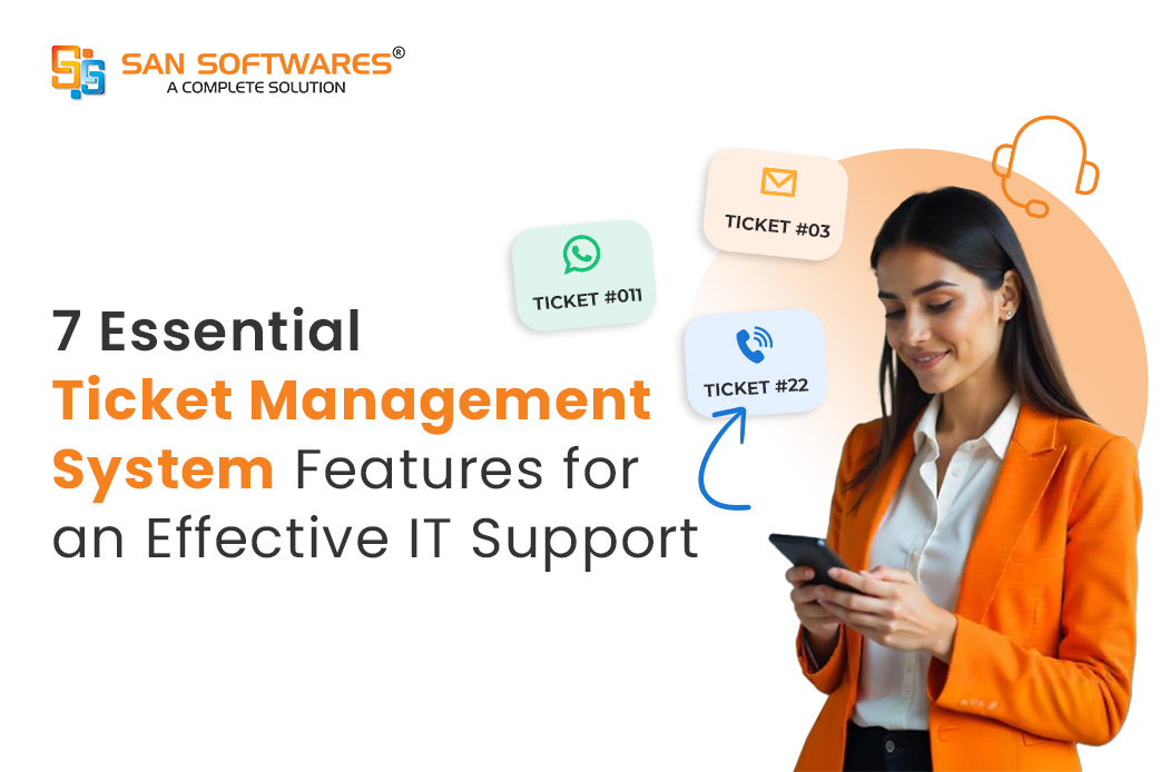 7 Essential Ticket Management System Features for a Faster IT Support