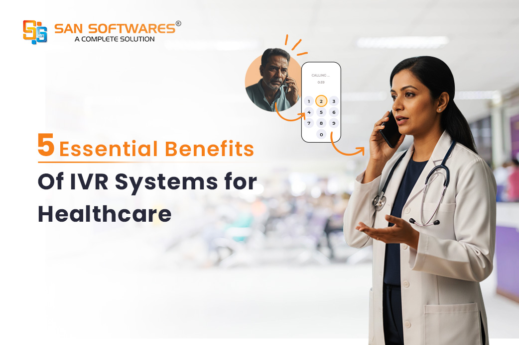 5 Essential Benefits of IVR System for Healthcare