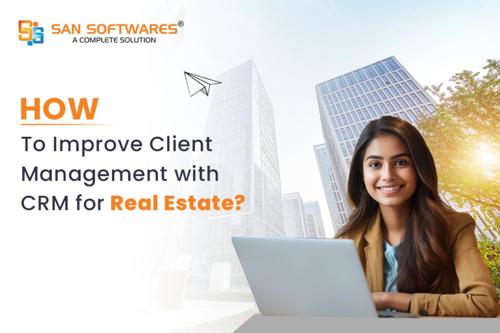 Real Estate CRM Software
