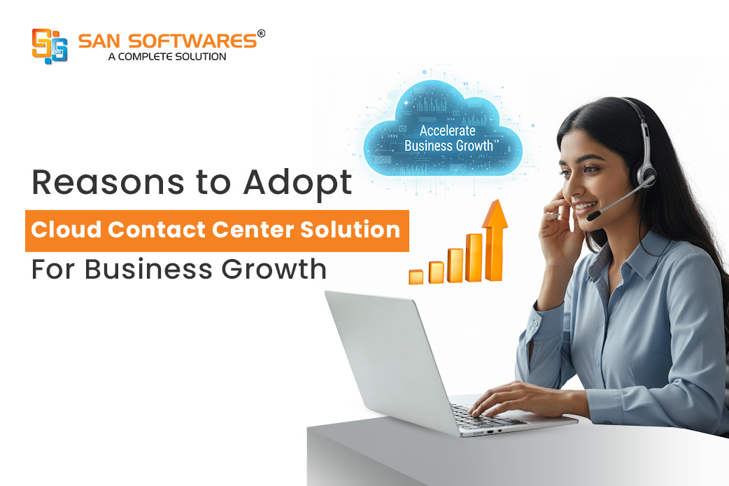 Why Adopt Cloud Contact Center Solutions For Business Growth