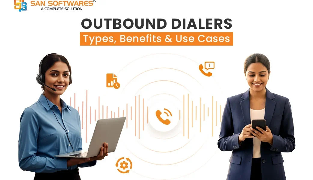 Outbound Dialer: Types, Benefits & Use Cases