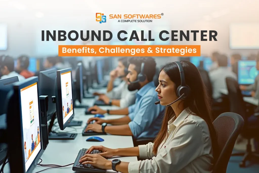 Inbound Call Center Benefits and challenges
