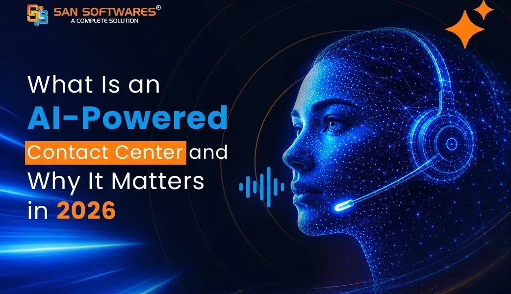 Why AI Powered Contact Centers Matter for Businesses in 2026?
