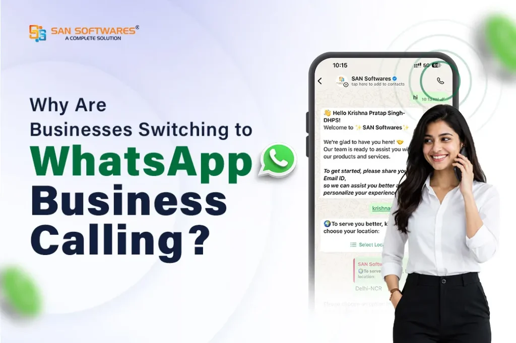 Why Businesses Switching to WhatsApp Business Calling