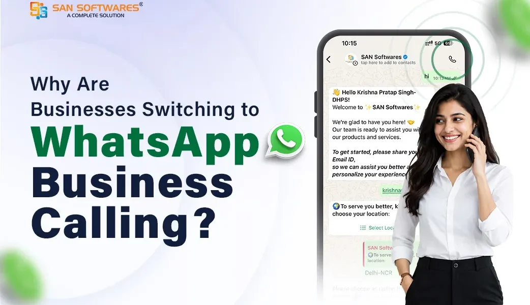 Why Are Businesses Switching to WhatsApp Business Calling?
